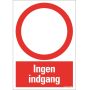 Pickup skilt ingen indgang 33x23 cm